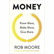 Rob Moore 5 Books Collection Set (Opportunity, Money, Life, Start Now, I'm Worth More) - The Book Bundle