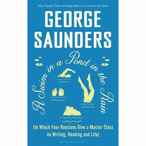 George Saunders Collection 3 Books Set (A Swim in a Pond in the Rain, Tenth of December, Lincoln in the Bardo) - The Book Bundle