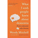 Wendy Mitchell Collection 2 Books Set (What I Wish People Knew About Dementia [Hardcover], Somebody I Used to Know) - The Book Bundle
