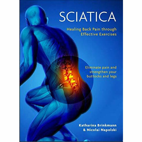 Sciatica Healing Back Pain Through Effective Exercises Paperback — The ...
