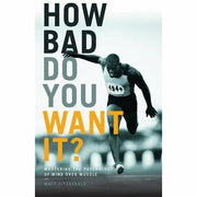 Two paperback books by Matt Fitzgerald, "How Bad Do You Want It?" and "Run Yourself Fit" in a collection set on a plain background.