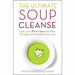 Ultimate Soup Cleanse and Skinny Soup Maker Recipe Book 2 Books Bundle Collection - The Book Bundle
