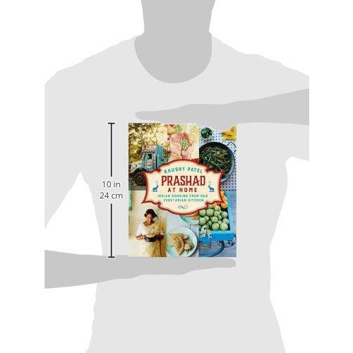 P Rashid Home Prashad At Home: Everyday Indian Cooking Kaushy Patel Hardcover — The ...