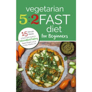 Vegan Treats, Longevity Diet, Cookbook for Beginners, Vegetarian 5:2 Fast Diet Beginners 4 Books Collection Set - The Book Bundle