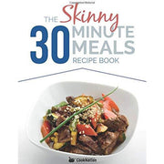 Cooknation The Skinny 30-Minute Meals recipe book by Bell & MacKenzie Publishing, featuring quick, easy meal recipes in paperback.