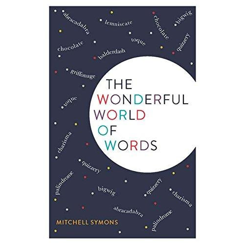 The Wonderful World of Words by Mitchell Symons - The Book Bundle