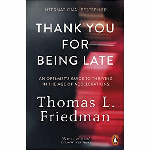 Thomas L. Friedman 2 Books Collection Set(Thank You for Being Late & The World is Flat) - The Book Bundle