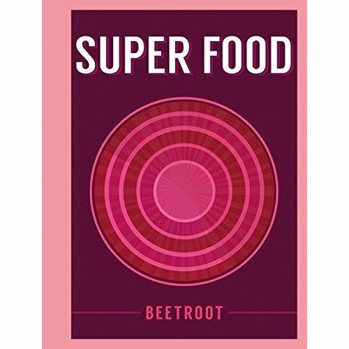 Hardcover book titled "Super Food: Beetroot" by Bloomsbury featuring nutrition tips, recipes, and beauty advice with colorful cover art.