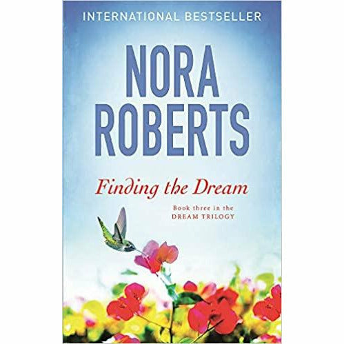 The Dream Trilogy By Nora Roberts (Daring to Dream ,Holding the Dream,Finding the Dream) - The Book Bundle
