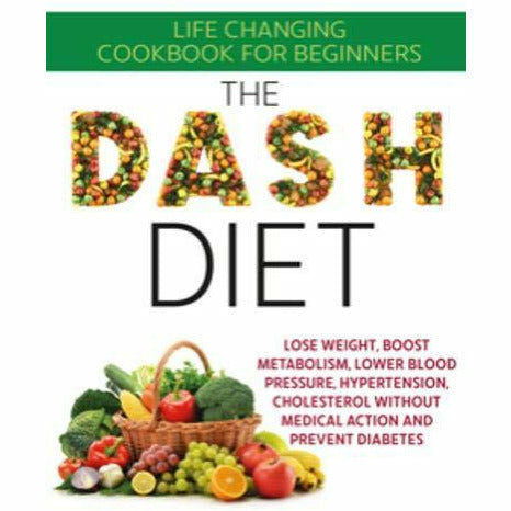Healthy cookbook titled "The Dash Diet" by Iota Publishing, featuring colorful images of fresh vegetables and healthy meal dishes.