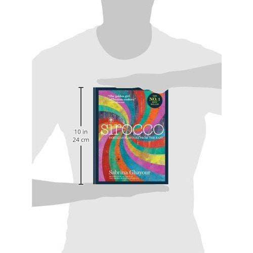 Sirocco: Fabulous Flavours from the East: From the Sunday Times no.1 bestselling author of Feasts, Persiana and Bazaar: Fast Flavours from the East - The Book Bundle