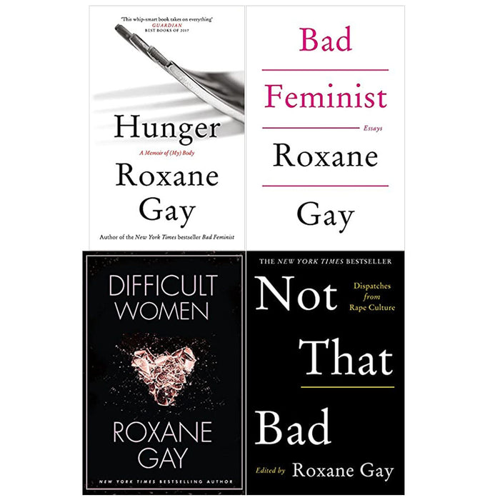 Roxane Gay 4 Books Collection Set (Hunger, Bad Feminist,Difficult Women, Not That Bad) - The Book Bundle
