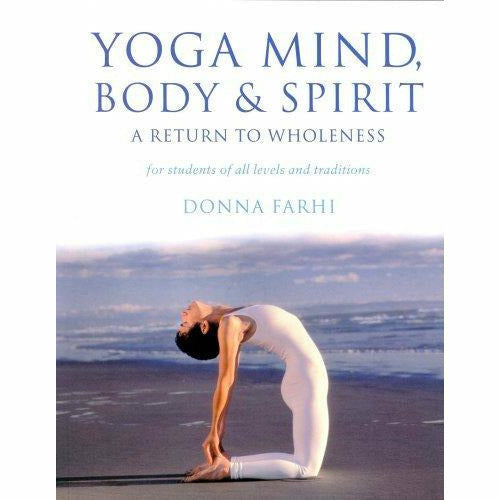 Yoga Mind Body and Spirit, The Concise Human Body Book 2 Books Collection Set - The Book Bundle