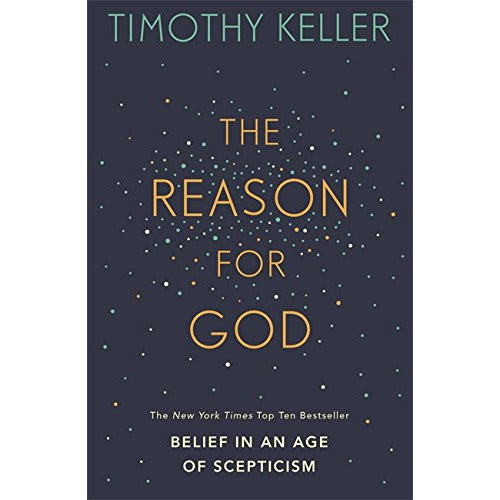The Reason for God: Belief in an age of scepticism by Timothy Keller - The Book Bundle