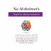 The Body Keeps the Score, The Alzheimers Solution, No Alzheimers Smarter Brain Keto Solution 3 Books Collection Set - The Book Bundle