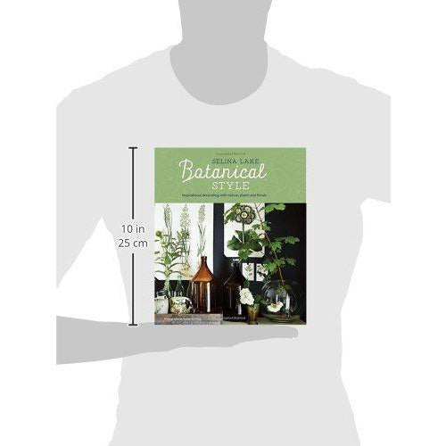Botanical Style: Inspirational decorating with nature, plants and florals - The Book Bundle