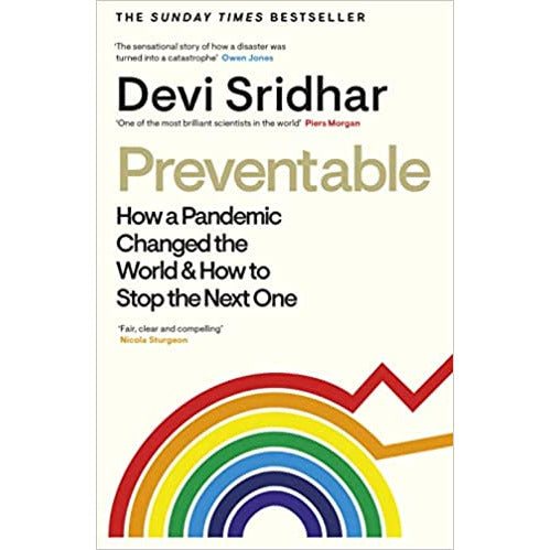 Preventable : How a Pandemic Changed World & How to Stop Next One by Devi Sridhar - The Book Bundle