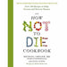 how not to die cookbook [hardcover] and lose weight for good 2 books collection set - The Book Bundle