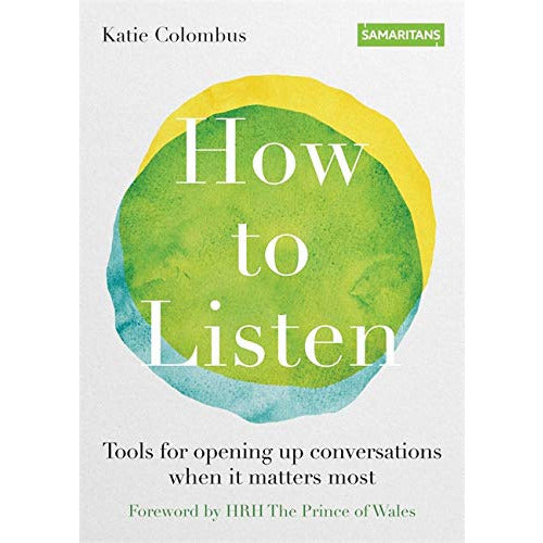 How to Listen: Tools for opening up conversations when it matters most - The Book Bundle
