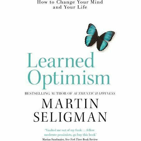 Martin Seligman 3 Books Collection Set (Flourish, Authentic Happiness & Learned Optimism) - The Book Bundle