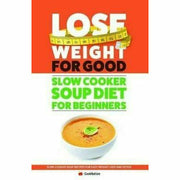Slow Cook Book , Slow Cooker , Soup Diet, Spice Curry Guy Diet, Skinny Slow Book 5 Books Collection Set - The Book Bundle