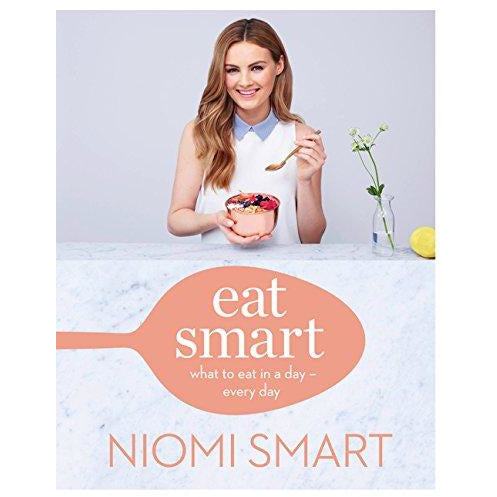 Eat Smart: What to Eat in a Day – Every Day By Niomi Smart - The Book Bundle