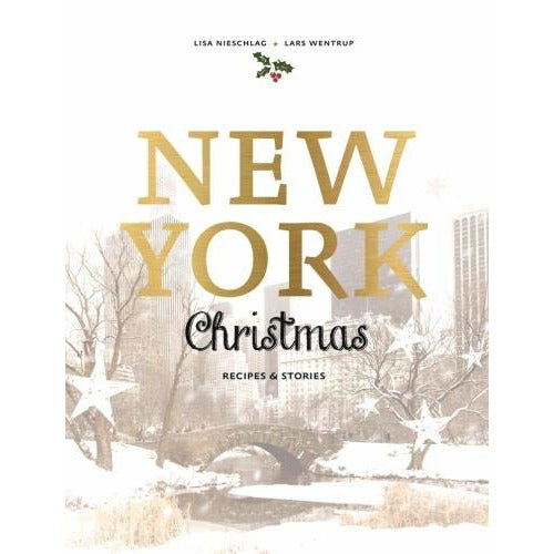 New York Christmas: Recipes and Stories - The Book Bundle
