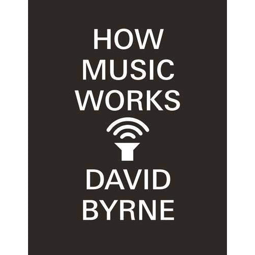 David Byrne 2 Books Collection Set (How Music Works, Bicycle Diaries) - The Book Bundle