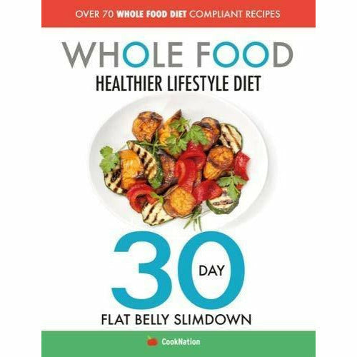 4 pillar plan, whole food plant based diet plan, whole food healthier lifestyle diet 3 books collection set - The Book Bundle