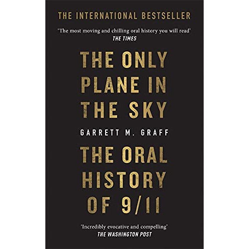 The Only Plane in the Sky By Garrett M. Graff & Fall and Rise The Story of 9/11 By Mitchell Zuckoff 2 Books Collection Set - The Book Bundle