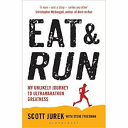 How to Run a Marathon , Running Up That Hill , Eat and Run: My Unlikely Journey to Ultramarathon 3 Books Collection Set - The Book Bundle
