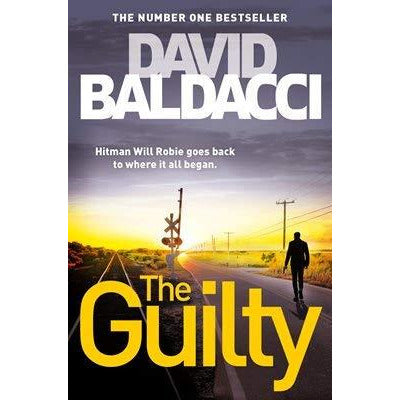 The Guilty (Will Robie Series, 5) by Baldacci, David: Near Fine The Guilty (Will Robie Series, 5) by Baldacci, David: Near Fine
