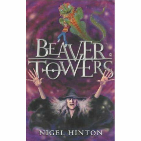 Beaver Towers Nigel Hinton Collection 4 Books Set (Beaver Towers, The Witch's Revenge, The Dangerous Journey, Dark Dream) - The Book Bundle