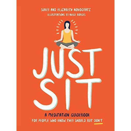 Just Sit [Hardcover], Don't Sweat the Small Stuff, Stop Thinking Start Living 3 Books Collection Set - The Book Bundle