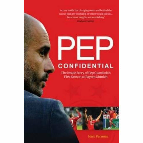 Pep Confidential and Pep Guardiola 2 Books Bundle Collection With Gift Journal - Inside Guardiola's First Season at Bayern Munich, The Evolution - The Book Bundle