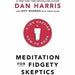 Get, Self Compassion, Meditation, 10% Happier, The Headspace  & Meditation 5 Books Collection Set - The Book Bundle