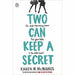 Two Can Keep a Secret By  Karen McManus - The Book Bundle