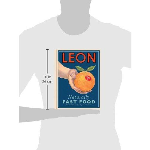 Leon: Naturally Fast Food. Book 2 by Henry Dimbleby, John Vincent, Leon Restaurants - The Book Bundle
