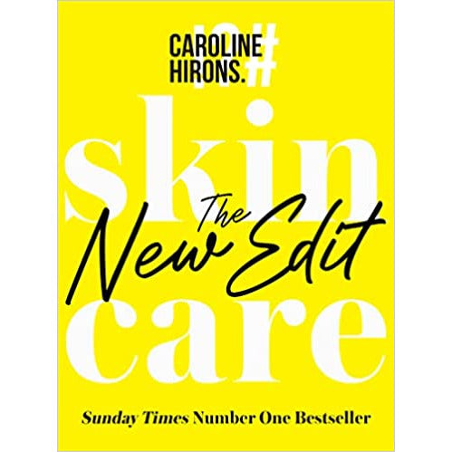 Skincare: The New Edit - The award-winning, no-nonsense guide by Caroline Hirons - The Book Bundle