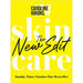 Skincare: The New Edit - The award-winning, no-nonsense guide by Caroline Hirons - The Book Bundle