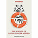 This Book Could Save Your Life: The Science of Living Longer Better - The Book Bundle