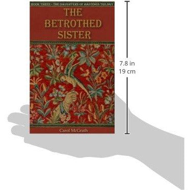 The Betrothed Sister: The Daughters of Hastings Trilogy - The Book Bundle