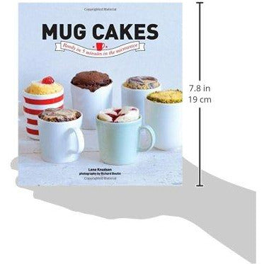 Mug Cakes: Ready in Five Minutes in the Microwave - The Book Bundle