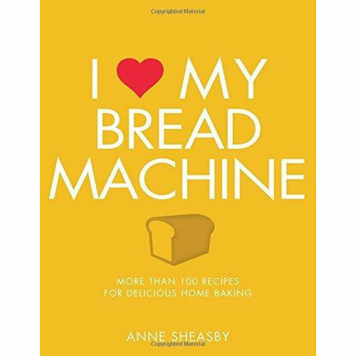 I love my soup maker,i love my barbecue and i love my bread machine 3 books collection set - The Book Bundle