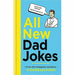 Dad Says Jokes 3 Books Collection Set (Dad Jokes,All New Dad Jokes,The Cheesy Edition) - The Book Bundle