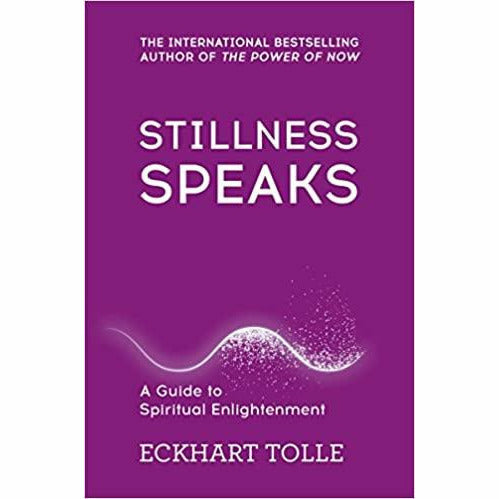 Stillness Speaks: Whispers of Now (The Power of Now) - The Book Bundle