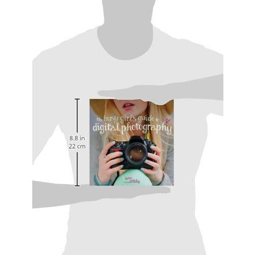 The Busy Girl's Guide to Digital Photography - The Book Bundle