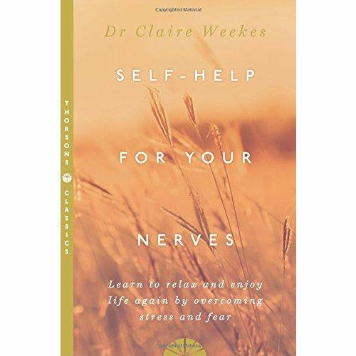 Dr Claire Weekes Collection 2 Books Set (Self Help for Your Nerves, Essential Help for Your Nerves) - The Book Bundle