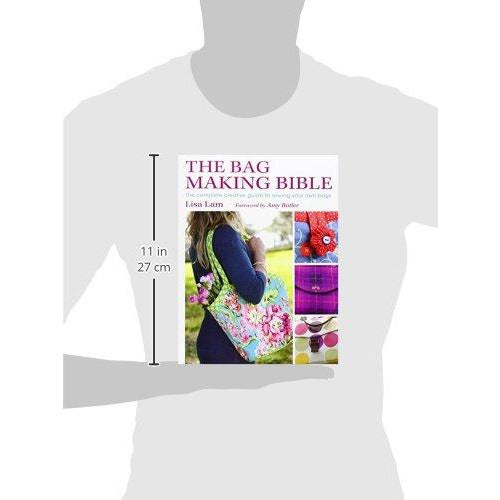 The Bag Making Bible: The Complete Guide to Sewing and Customizing Your Own Unique Bags - The Book Bundle
