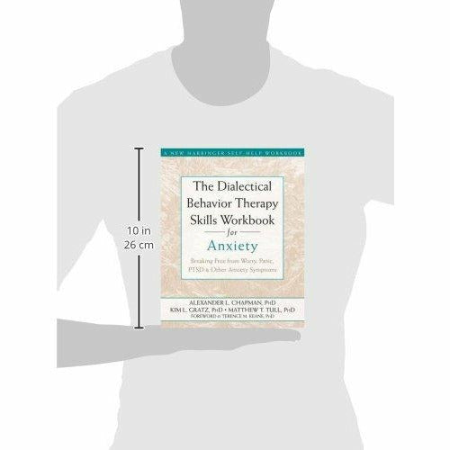 The Dialectical Behaviour Therapy Skills Workbook for Anxiety: Breaking Free from Worry - The Book Bundle